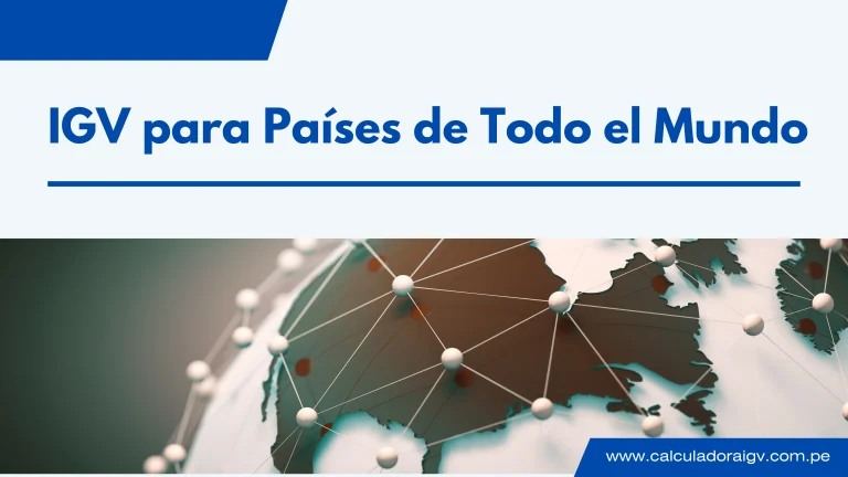 IGV para Países de Todo el Mundo