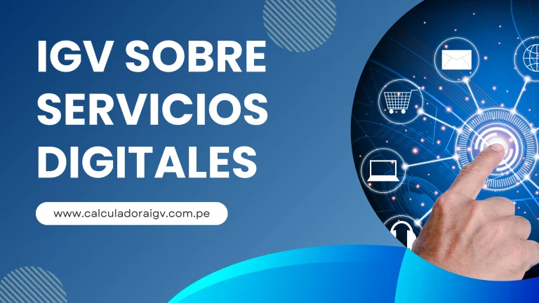IGV sobre Servicios Digitales en Perú