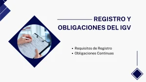 Registro y Obligaciones del IGV Cumplimiento del IGV para Empresas en Perú